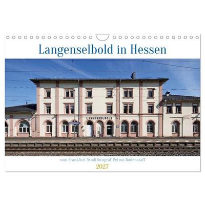 Langenselbold in Hessen (Wandkalender 2027 DIN A4 quer), CALVENDO Monatskalender