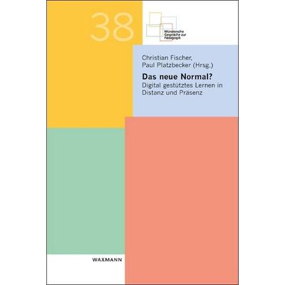 Das neue Normal?, Taschenbuch von , Waxmann Verlag GmbH, 978-3-8309-4486-7
