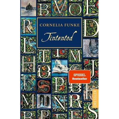 Tintenwelt 3. Tintentod, Taschenbuch von Cornelia Funke, Dressler, 978-3-7513-0138-1