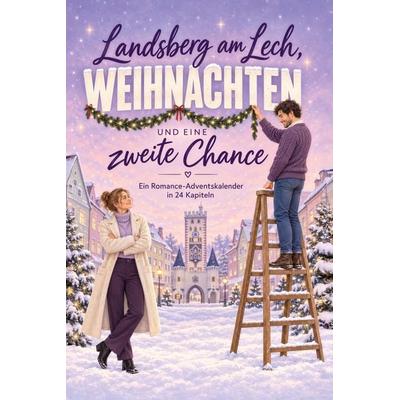 Landsberg am Lech, Weihnachten und eine zweite Chance