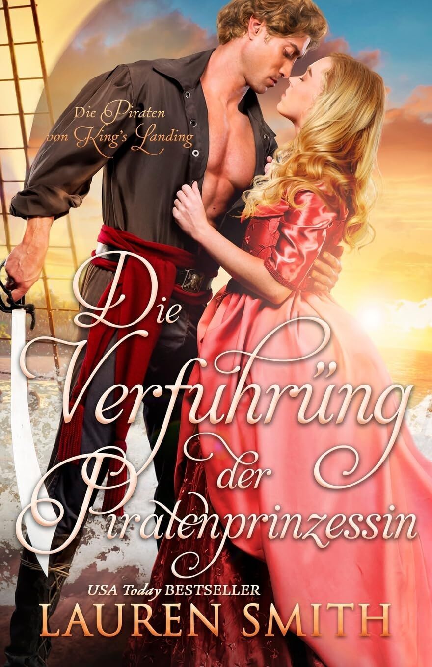 Lauren Smith - Die Verführung der Piratenprinzessin (Die Piraten von King’s Landing, Band 2) - Preis vom 16.10.2026 11:41:07 h