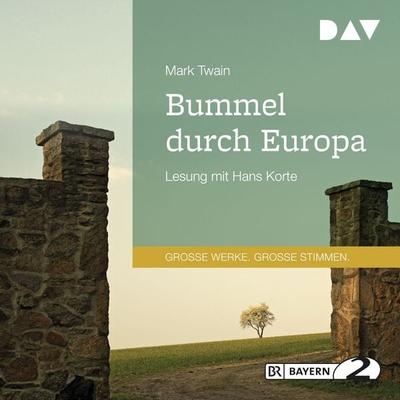 Bummel durch Europa - Mark Twain, Audio, 9783742407986