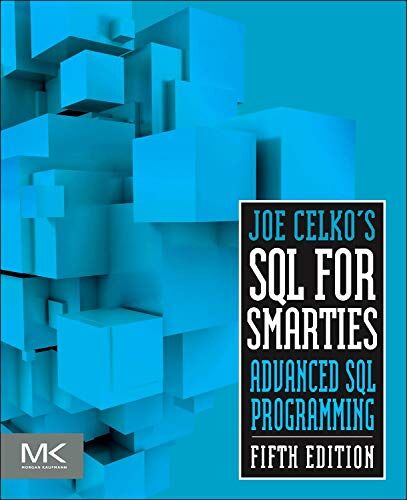 Joe Celko - Joe Celko's SQL for Smarties: Advanced SQL Programming (The Morgan Kaufmann Series in Data Management Systems) - Preis vom 14.10.2026 23:07:16 h