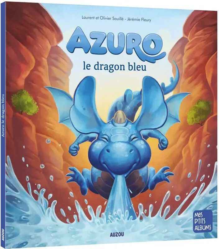 Mes p'tits albums : Azuro le dragon bleu - Auzou