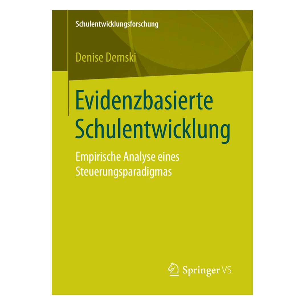 Springer Evidenzbasierte Schulentwicklung (Deutsch, Softcover, Denise Demski) (7158451)