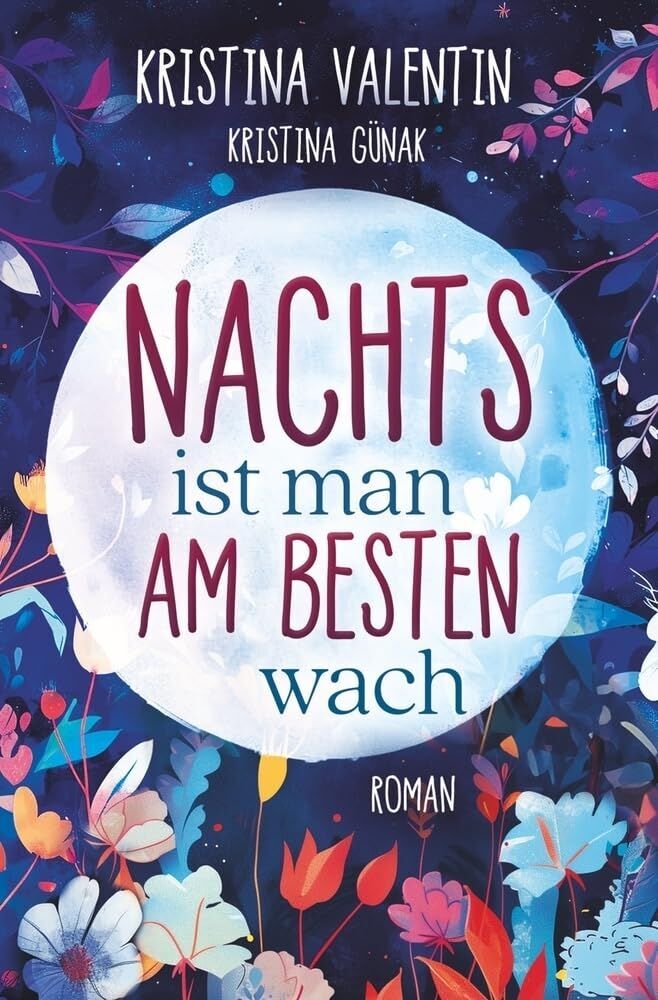 Kristina Valentin - Nachts ist man am besten wach - Preis vom 09.10.2026 07:28:09 h