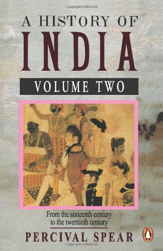 Percival Spear - A History of India: Volume 2: From the 16th Century to the 20th Century - Preis vom 10.10.2026 11:48:34 h