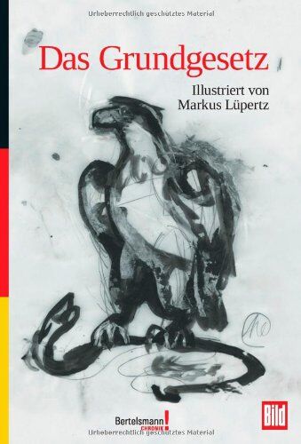 Das Grundgesetz. Markus Lüpertz Künstlerausgabe - Preis vom 09.10.2026 07:28:09 h