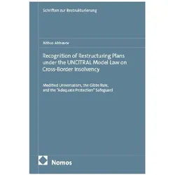 Recognition of Restructuring Plans under the UNCITRAL Model Law on Cross-Border Insolvenc, Fachbücher von Abbas Abbasov