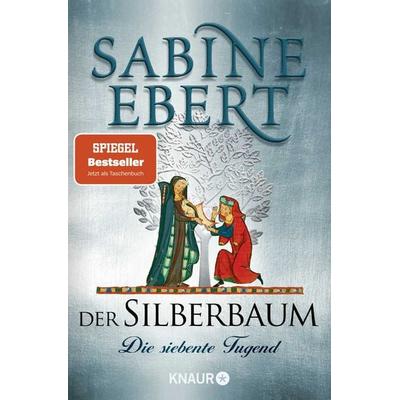 Der Silberbaum. Die siebente Tugend, Taschenbuch von Sabine Ebert, Knaur Taschenbuch