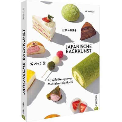 Japanische Backkunst, Gebundene Ausgabe von Ai Ventura, Christian, 978-3-95961-811-3