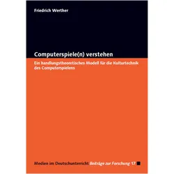 Computerspiele(n) verstehen, Schulbücher von Friedrich Werther