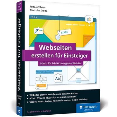 Webseiten erstellen für Einsteiger, Taschenbuch von Jens Jacobsen,Matthias Gidda, Rheinwerk, 978-3-8362-7435-7