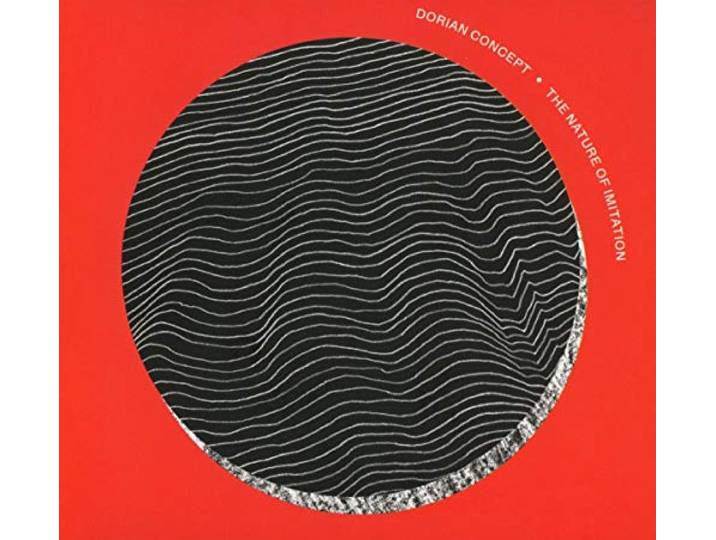 Dorian Concept - The Nature Of Imitation