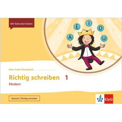 Mein Anoki-Übungsheft. Richtig Schreiben 1. Fördern. Übungsheft Klasse 1, Geheftet von , Klett Schulbuchverlag, 978-3-12-162181-1