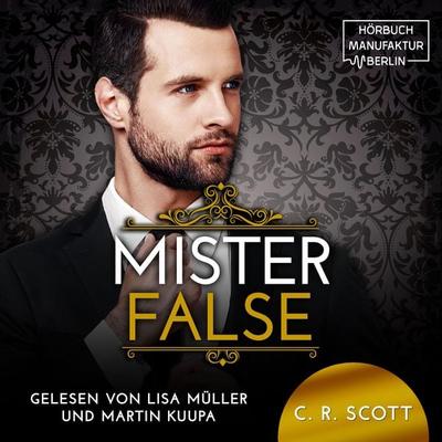 Mister False - C. R. Scott, Audio, 4066004463223