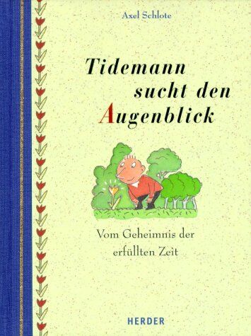 Axel Schlote - Tidemann sucht den Augenblick - Preis vom 09.10.2026 07:28:09 h