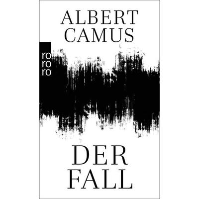 Der Fall, Taschenbuch von Albert Camus, Rowohlt Taschenbuch, 978-3-499-00169-7