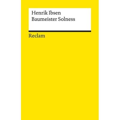 Baumeister Solness, Taschenbuch von Henrik Ibsen, Reclam, Philipp, 978-3-15-018537-7