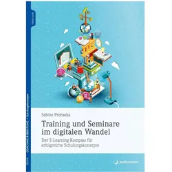 Training und Seminare im digitalen Wandel, Fachbücher von Sabine Prohaska