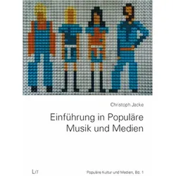 Einführung in Populäre Musik und Medien, Fachbücher von Christoph Jacke