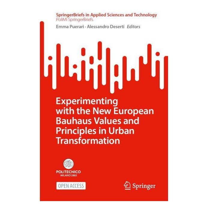 Springer Experimenting with the New European Bauhaus Values and Principles in Urban Transforma (Englisch, Softcover, Alessandro Deserti, Emma Puerari) (53145009)