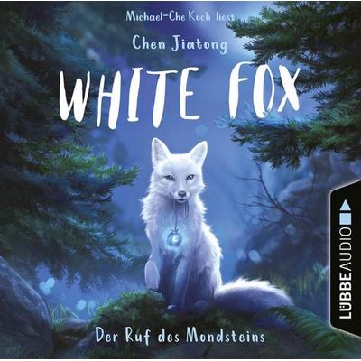 Der Ruf des Mondsteins - White Fox, Teil 1 - Jiatong Chen, Audio, 9783754003312