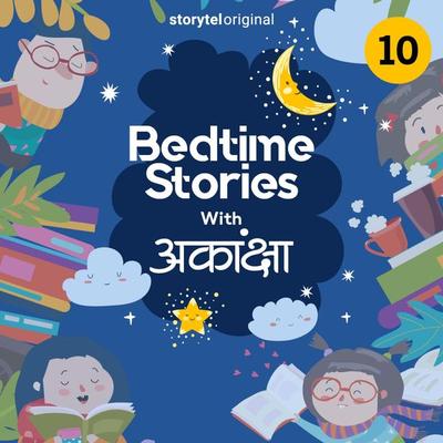 Bedtime Stories With Aakanksha S01E10 - Aakanksha Saxena, Audio, 9789353812836
