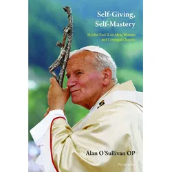 Self-Giving, Self-Mastery, Sachbücher von Alan O'Sullivan