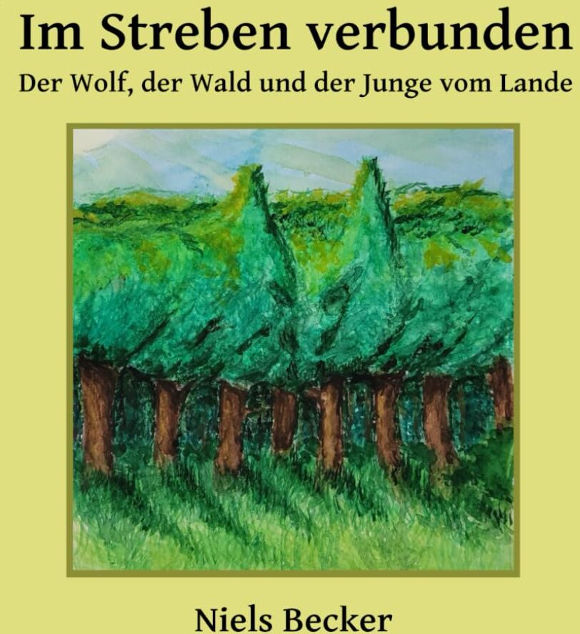 Im Streben verbunden: Der Wolf, der Wald und der Junge vom Lande - Preis vom 30.09.2026 09:01:18 h