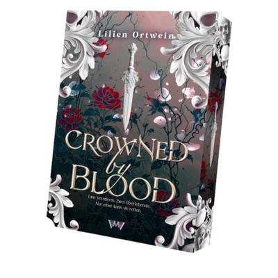 Crowned by Blood, Taschenbuch von Lilien Ortwein, BooXperts - logiXperts GmbH, 978-3-911505-92-5