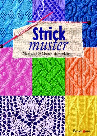 Lesley Stanfield - Strickmuster. Mehr als 300 Muster leicht erklärt - Preis vom 13.10.2026 19:28:25 h