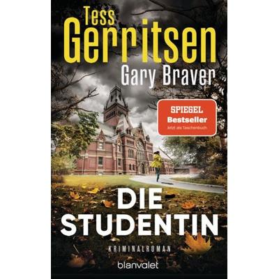 Die Studentin, Taschenbuch von Tess Gerritsen,Gary Braver, Blanvalet
