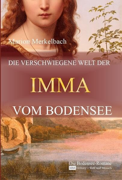 Marion Harder-Merkelbach - Die verschwiegene Welt der Imma vom Bodensee: Die Bodensee Romane - HiStory - Welt und Mensch - Preis vom 06.10.2026 07:26:00 h