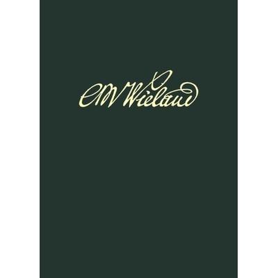 Überlieferung, Varianten, Erläuterungen und Register zu Band 3-5. Nachträge zu Band 1-5, Gebundene Ausgabe von Christoph Martin Wieland, De Gruyter,