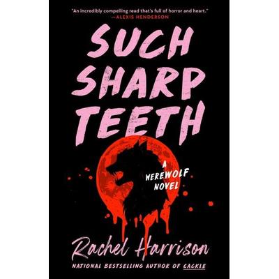 Such Sharp Teeth, Taschenbuch von Rachel Harrison, Random House N.Y., 978-0-593-54583-6