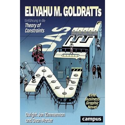 Das Ziel, Taschenbuch von Eliyahu M. Goldratt,Dwight Jon Zimmerman, Campus, 978-3-593-50906-8