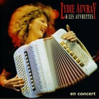 Lydie Auvray & Les Auvrettes: En Concert - Lydie Auvray & Les Auvrettes, CD