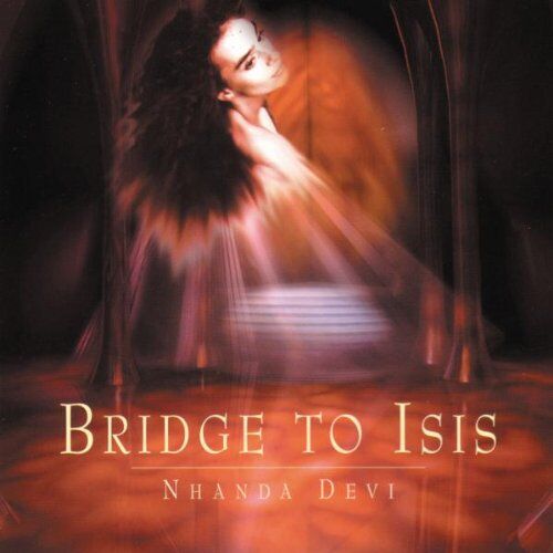 Nhanda Devi - Bridge to Isis - Preis vom 19.10.2026 19:33:35 h