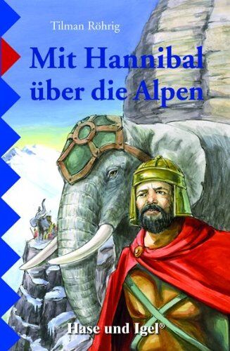 Tilman Röhrig - Mit Hannibal über die Alpen, Schulausgabe - Preis vom 04.10.2026 03:51:26 h