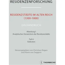 Residenzstädte im Alten Reich (1300–1800). Ein Handbuch, Fachbücher von Christian Hagen