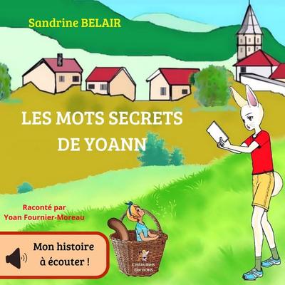 Les mots secrets de Yoann - Sandrine Belair, Audio, 9782487628090