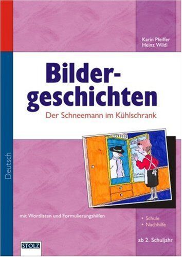 Karin Pfeiffer - Der Schneemann im Kühlschrank, Bildergeschichten - Preis vom 13.10.2026 11:25:28 h