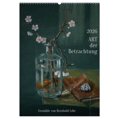 ART der Betrachtung (Wandkalender 2026 DIN A2 hoch), CALVENDO Monatskalender