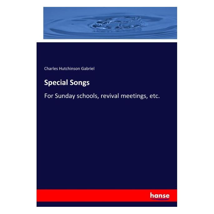 Hansebooks Special Songs (Englisch, Softcover, Charles Hutchinson Gabriel) (57139862)