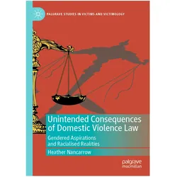 Unintended Consequences of Domestic Violence Law, Fachbücher von Heather Nancarrow