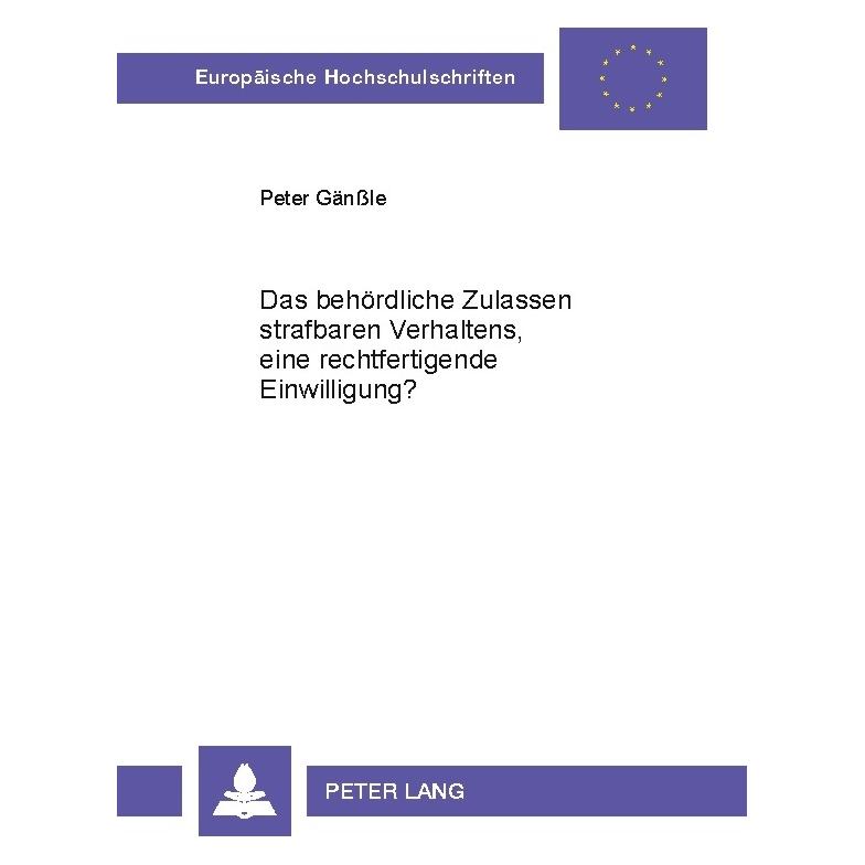 Umbreit GänÃle:Das behördliche Zulassen strafba (Deutsch, Softcover, Peter Gänssle) (64885208)