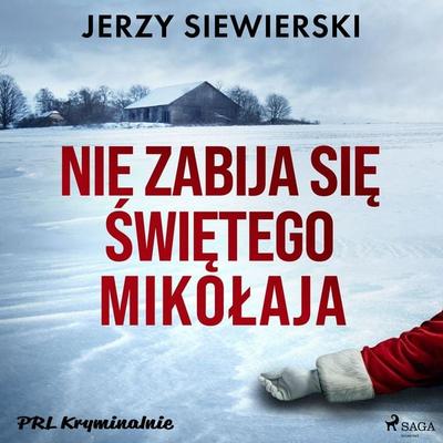Nie zabija się Świętego Mikołaja - Jerzy Siewierski, Audio, 9788727313177