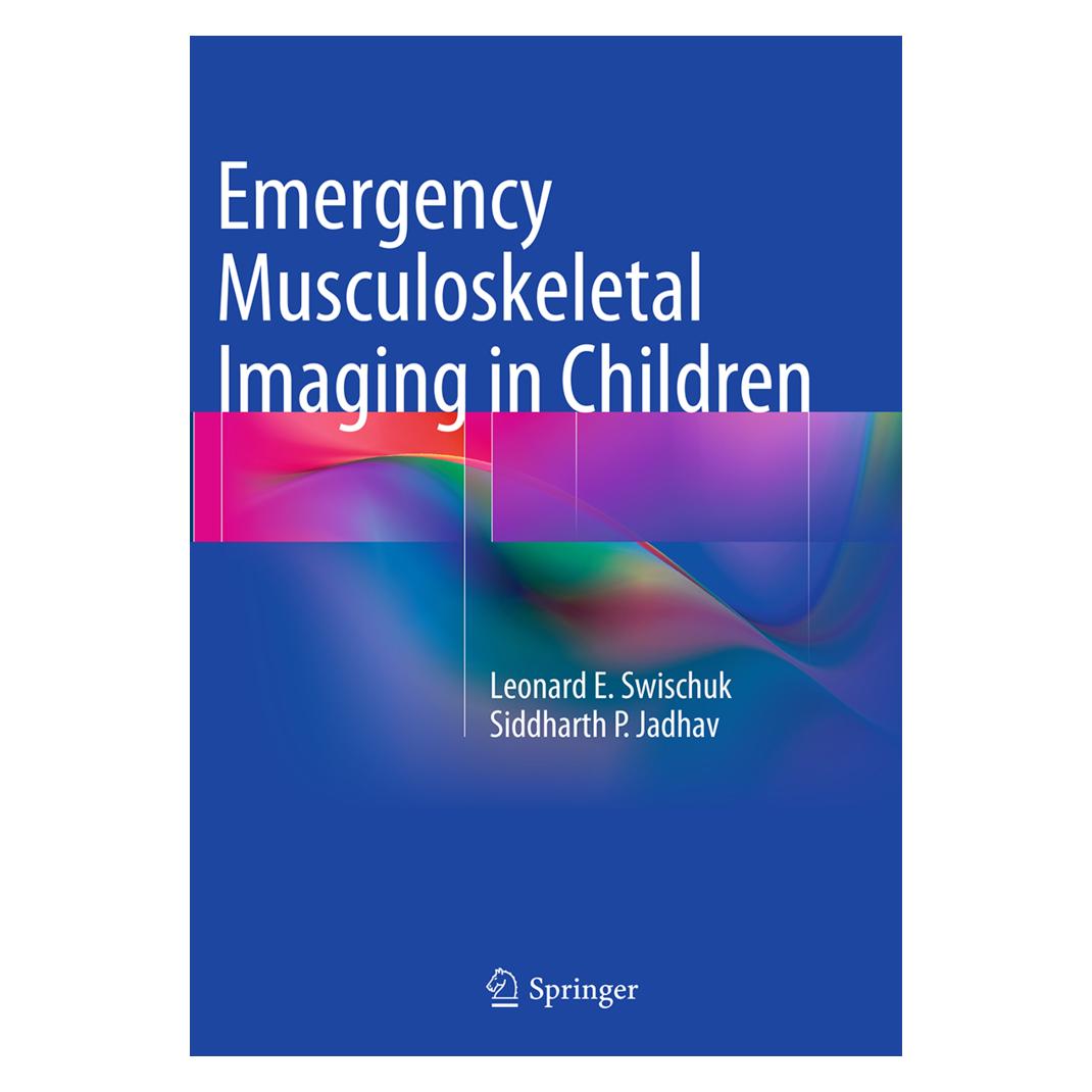 Springer Emergency Musculoskeletal Imaging in Children (Englisch, Softcover, Leonard E. Swischuk, Siddharth P. Jadhav) (55834277)
