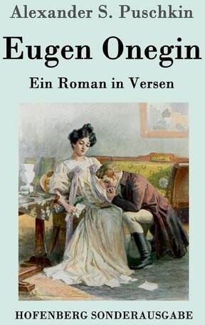 Puschkin, Alexander S. - Eugen Onegin: Ein Roman in Versen - Preis vom 13.10.2026 19:28:25 h